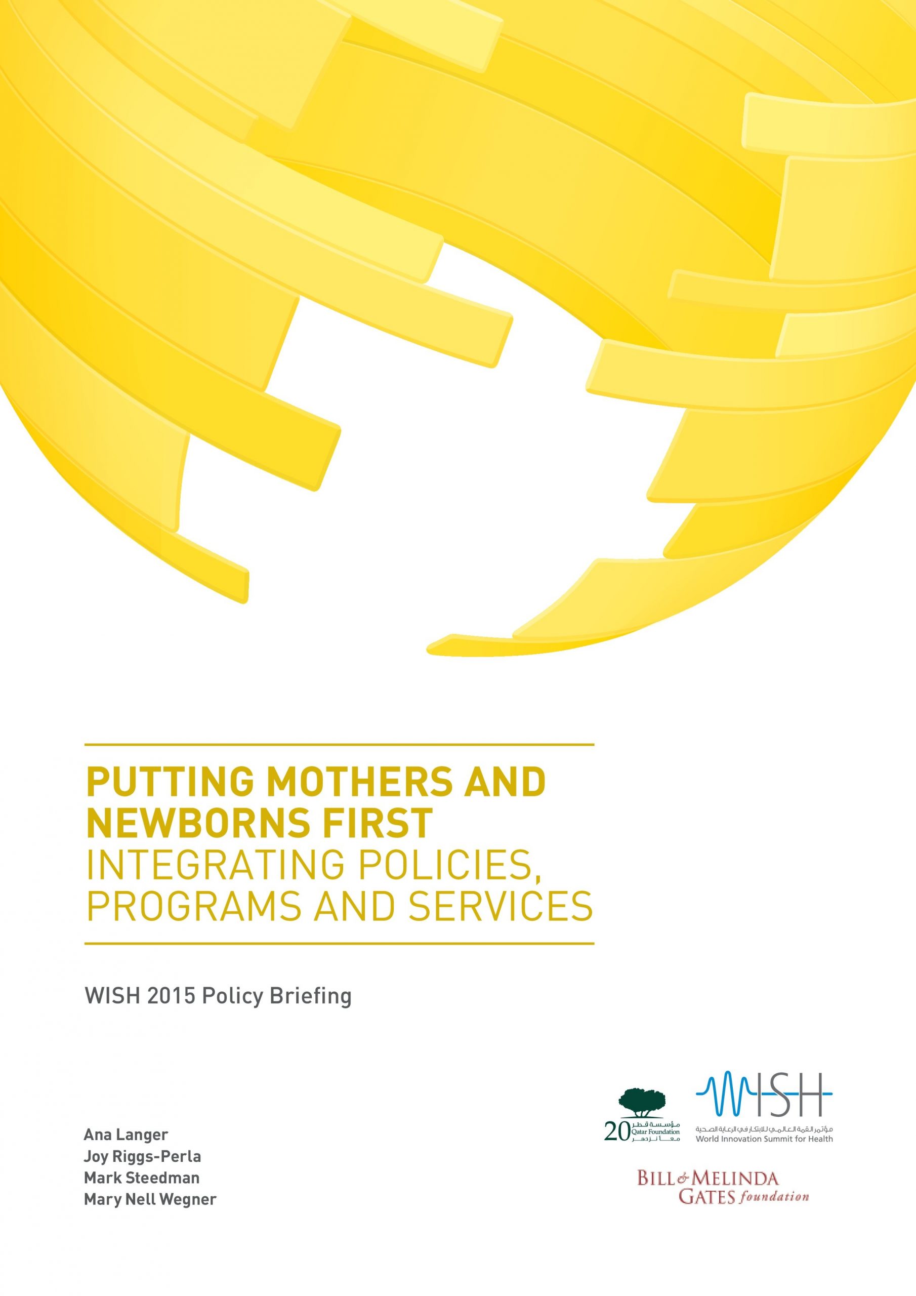 Putting Mothers and Newborns First: Integrating Policies, Programs and Services