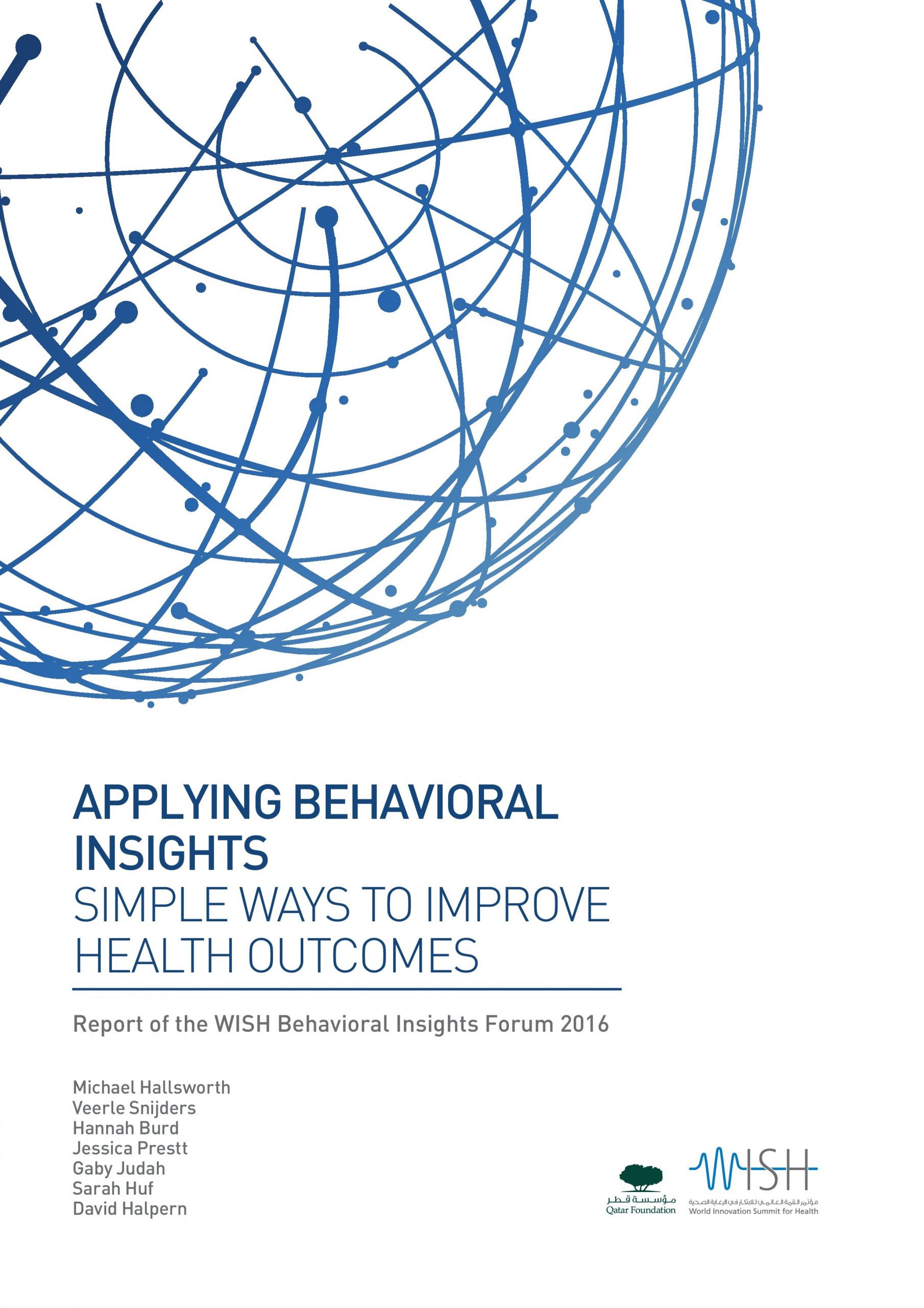 Applying Behavioral Insights:  Simple ways to Improve Health Outcomes 