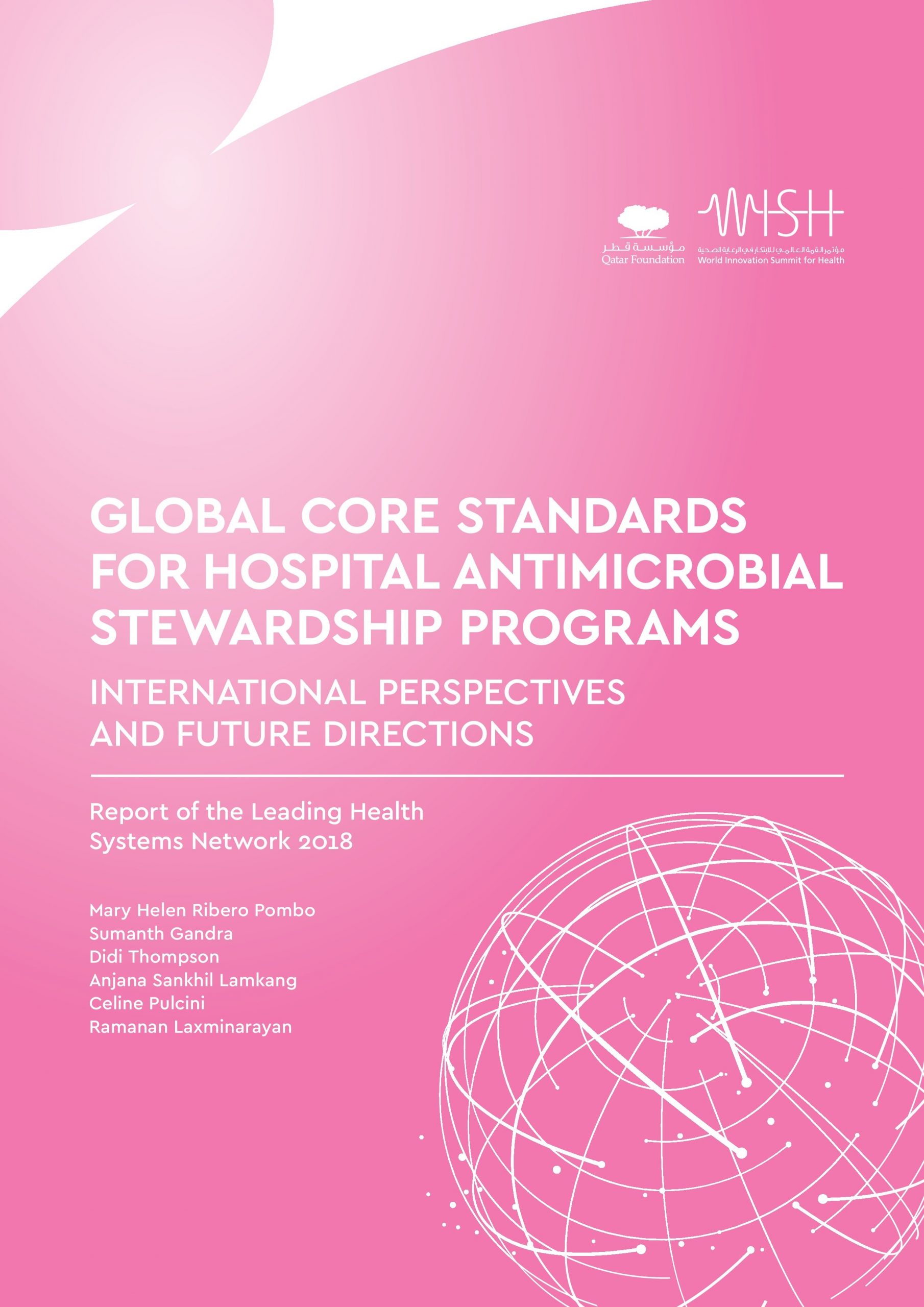 Global Core Standards for Hospital Antimicrobial Stewardship Programs: International Perspectives and Future Directions 