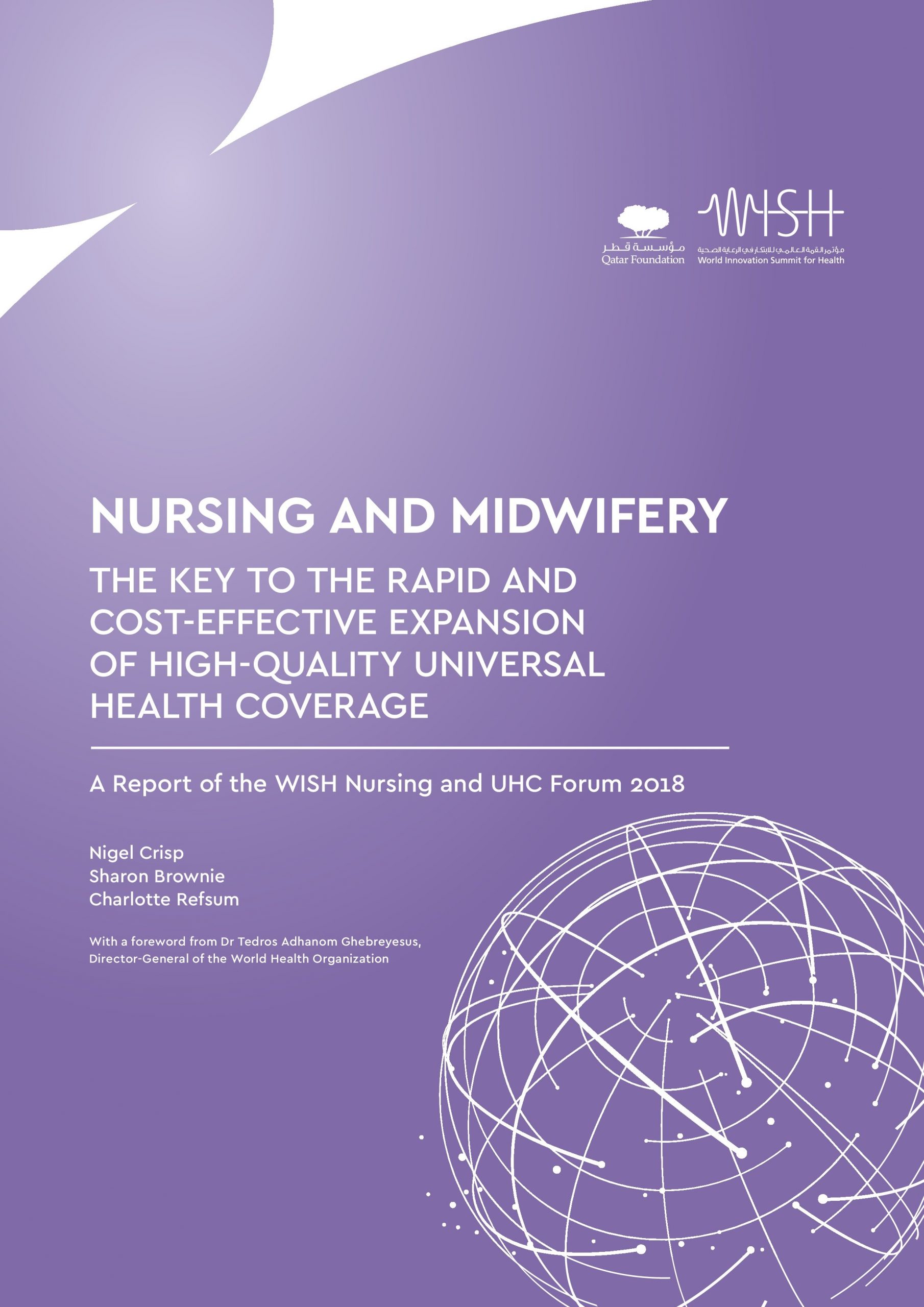 Nursing and Midwifery: The Key to the Rapid and Cost-Effective Expansion of High-Quality Universal Health Coverage