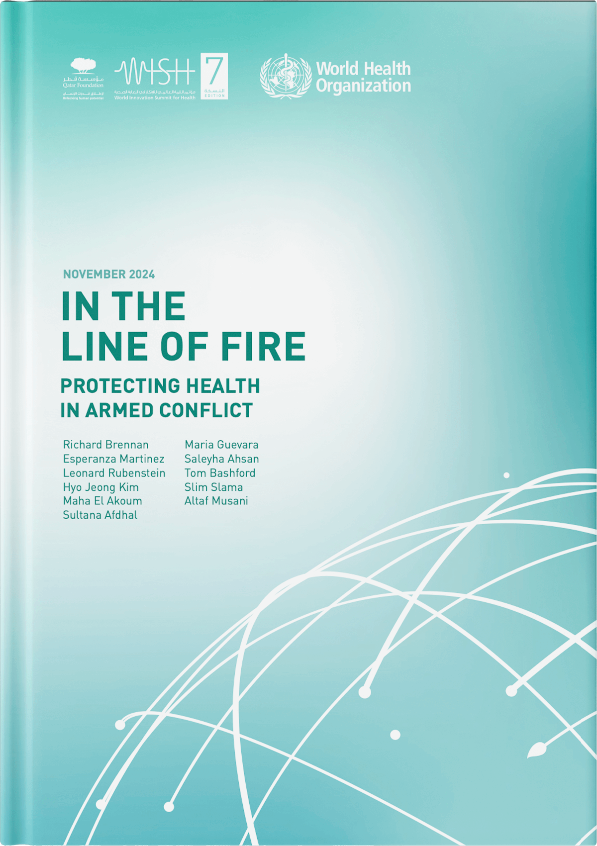 In the Line of Fire: Protecting Health in Armed Conflict